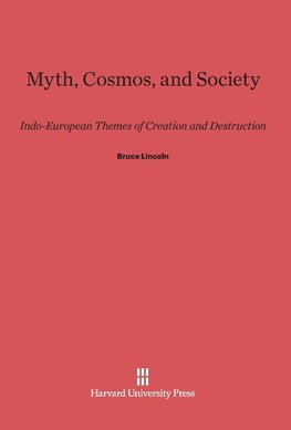 Myth, Cosmos, and Society