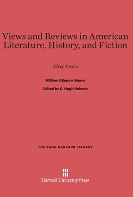 Views and Reviews in American Literature, History and Fiction