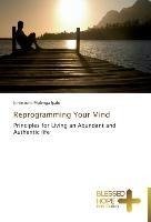 Reprogramming Your Mind