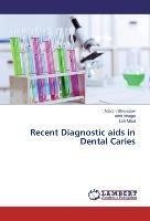 Recent Diagnostic aids in Dental Caries