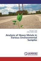 Analysis of Heavy Metals in Various Environmental Samples