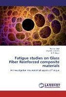 Fatigue studies on Glass Fiber Reinforced composite materials