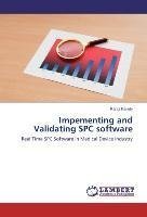 Impementing and Validating SPC software