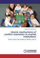 Islamic mechanisms of conflict resolution in marital institutions