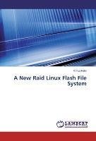 A New Raid Linux Flash File System