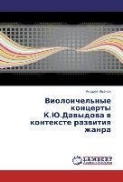 Violonchel'nye koncerty K.Ju.Davydova v kontexte razvitiya zhanra