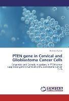 PTEN gene in Cervical and Glioblastoma Cancer Cells