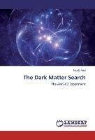 The Dark Matter Search