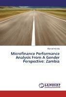 Microfinance Performance Analysis From A Gender Perspective: Zambia