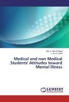 Medical and non Medical Students' Attitudes toward Mental Illness