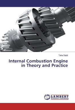 Internal Combustion Engine in Theory and Practice