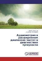 Audiometriya v rasshirennom diapazone chastot v diagnostike tugouhosti