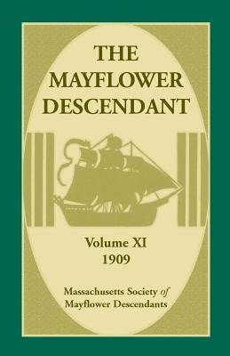 The Mayflower Descendant, Volume 11, 1909