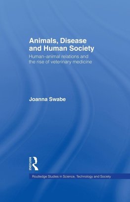 Animals, Disease and Human Society