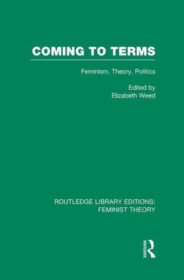 Weed, E: Coming to Terms (RLE Feminist Theory)