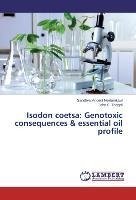 Isodon coetsa: Genotoxic consequences & essential oil profile