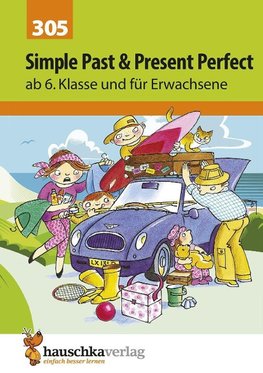 Englisch. Simple Past and Present Perfect