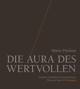 Die Aura des Wertvollen