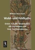 Wald- und Feldkulte