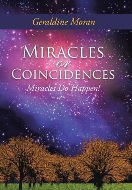 Miracles or Coincidences