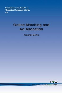 Online Matching and Ad Allocation