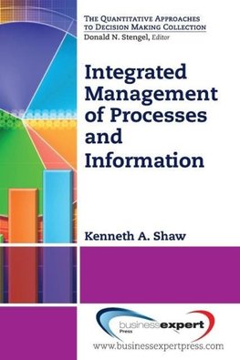 Integrated Management of Processes and Information