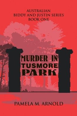 Murder in Tusmore Park