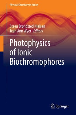 Photophysics of Ionic Biochromophores