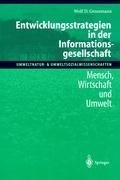 Entwicklungsstrategien in der Informationsgesellschaft