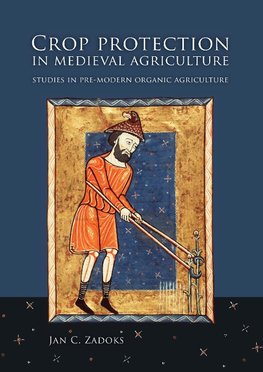 Crop Protection in Medieval Agriculture