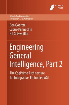 Engineering General Intelligence, Part 2