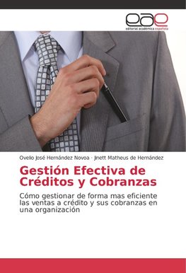 Gestión Efectiva de Créditos y Cobranzas