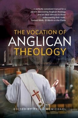 The Vocation of Anglican Theology