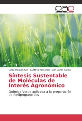 Síntesis Sustentable de Moléculas de Interés Agronómico