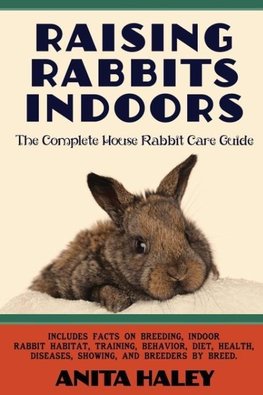 Raising Rabbits Indoors