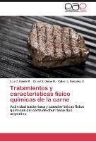 Tratamientos y características fisico químicas de la carne