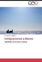 Inmigraciones a Banes