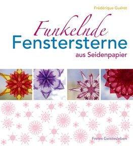 Funkelnde Fenstersterne aus Seidenpapier