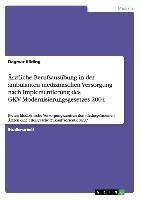 Ärztliche Berufsausübung in der ambulanten medizinischen Versorgung nach Implementierung des GKV-Modernisierungsgesetzes 2004