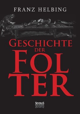 Geschichte der Folter