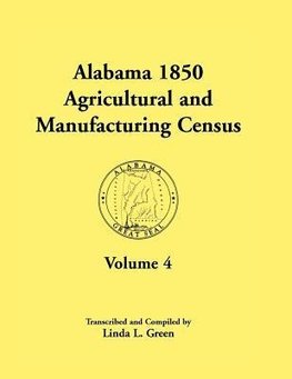 Alabama 1850 Agricultural and Manufacturing Census, Volume 4