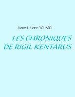 LES CHRONIQUES DE RIGIL KENTARUS