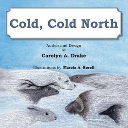 Cold, Cold North