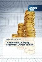 Development Of Equity Investment Culture In India