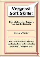 Vergesst Soft Skills!