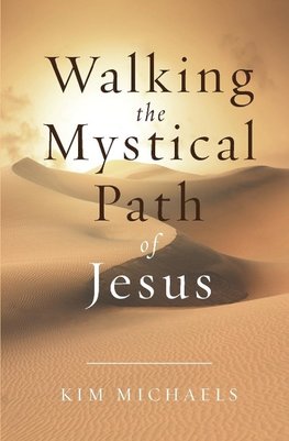 Walking the Mystical Path of Jesus