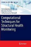 Computational Techniques for Structural Health Monitoring