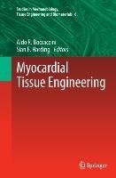 Myocardial Tissue Engineering