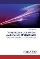 Gratification Of Pakistani Audiences In United States