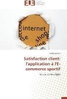 Satisfaction client: l'application à l'E-commerce sportif